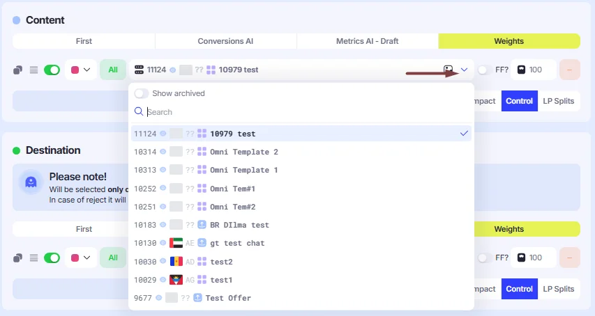 Drop-down lists with availiable variants for every Campaign step.